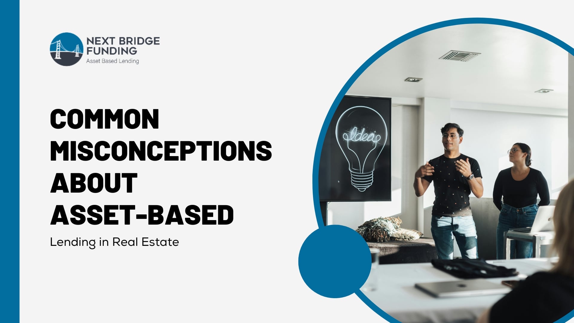 Common Misconceptions About Asset-Based Lending in Real Estate